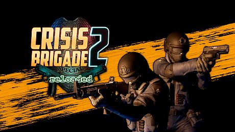 Crisis Brigade 2 reloaded Game