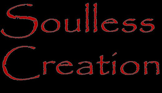 Soulless Creation