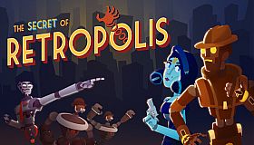 The Secret of Retropolis