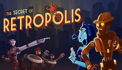 The Secret of Retropolis
