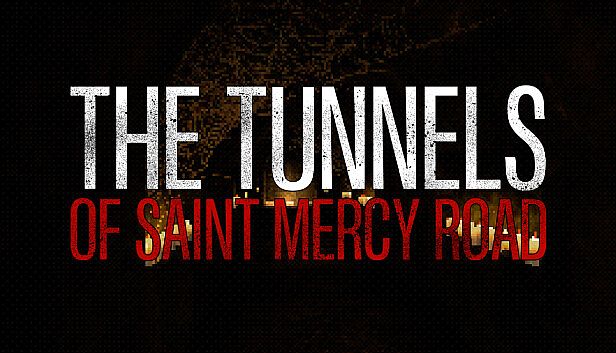 Buy The Tunnels of Saint Mercy Road