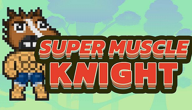 Buy Super Muscle Knight