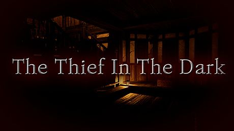 The Thief In The Dark Game