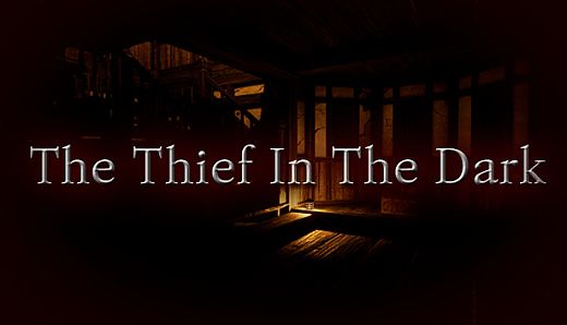 The Thief In The Dark
