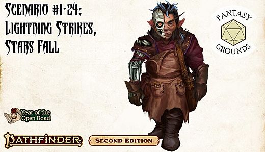 Fantasy Grounds - Pathfinder 2 RPG - Pathfinder Society Scenario #1-24: Lightning Strikes, Stars Fall