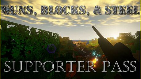 Guns, Blocks, and Steel - Supporter Pass DLC