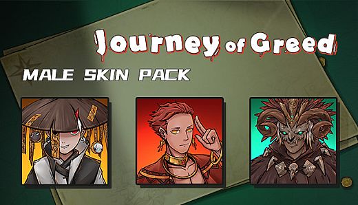 Journey of Greed - Male Skin Pack