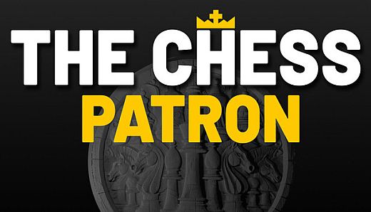 The Chess: Patron