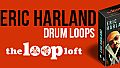 The Loop Loft - Eric Harland Looped Vol. 1
