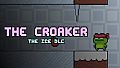 The Croaker - The Ice DLC