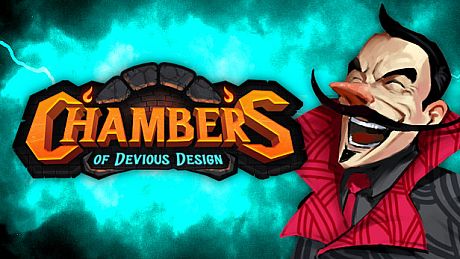 Chambers of Devious Design