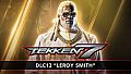 TEKKEN 7 - DLC12: Leroy Smith