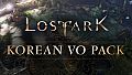 Lost Ark - Korean VO Pack