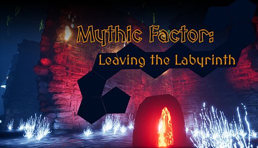 Mythic Factor: Leaving the Labyrinth