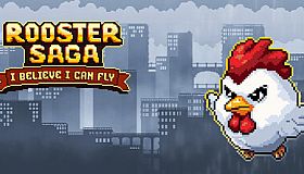 Rooster Saga: I Believe I Can Fly