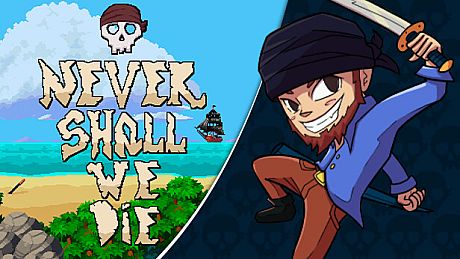 Never Shall We Die Game