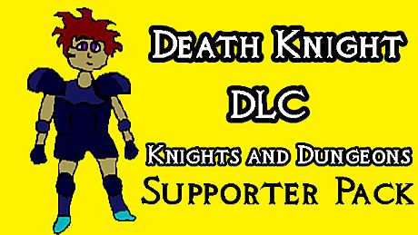 Knights and Dungeons: Death Knight DLC DLC