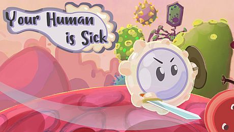 Your Human is Sick Game
