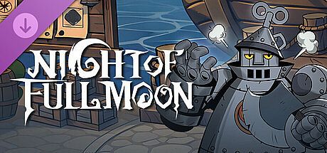 Night of Full Moon - Steel Man（Treasure battle）