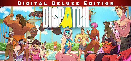 Dispatch - Digital Deluxe Edition