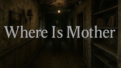 Where Is Mother Game