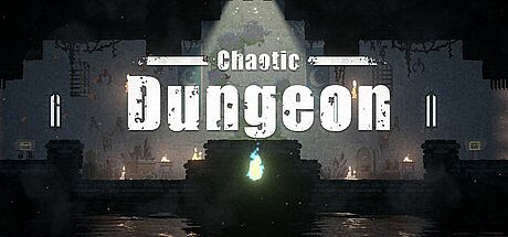 Chaotic Dungeon