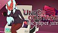Under Contract - The Paper Jams (Original Soundtrack)