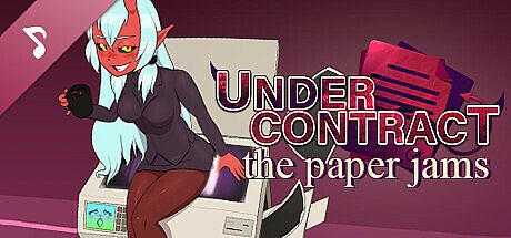 Under Contract - The Paper Jams (Original Soundtrack) DLC