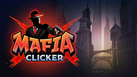Mafia Clicker: City Builder Game