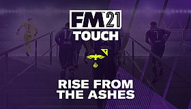 Football Manager 2021 Touch - Rise from the Ashes