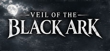 Veil of the Black Ark Game
