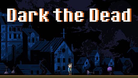 Dark the Dead Game