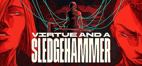 Virtue and a Sledgehammer