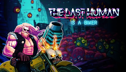 THE LAST HUMAN IS A BIKER