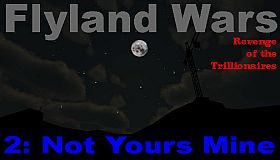 Flyland Wars: 2 Not Yours Mine