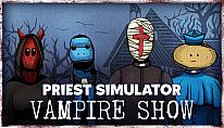Priest Simulator: Vampire Show für PC kaufen