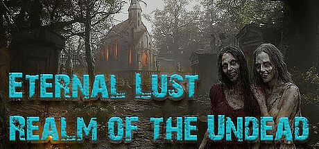 Eternal Lust: Realm of the Undead Game