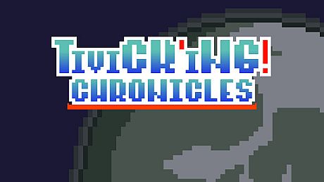 Tivick'ing! Chronicles Game