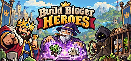 Build Bigger Heroes Game