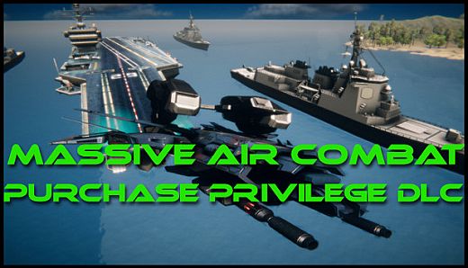 Massive Air Combat - Purchase Privilege DLC