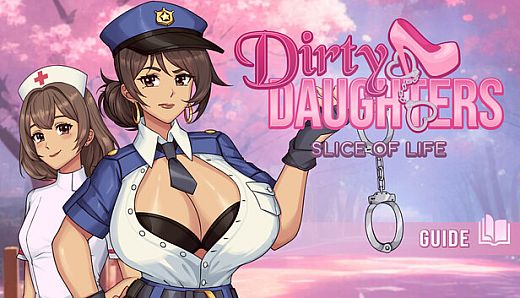 Dirty Daughters: Guide