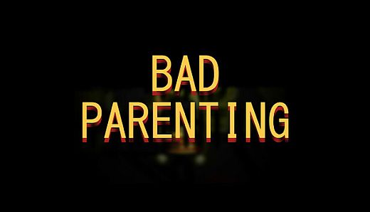 Bad Parenting 1: Mr. Red Face