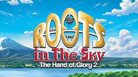 Roots in the Sky - The Hand of Glory 2 Game
