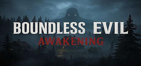 Boundless Evil: Awakening Game