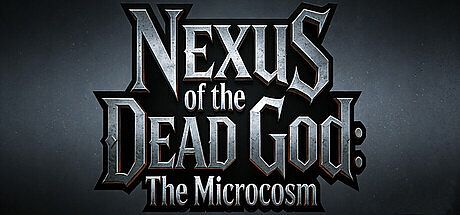 Nexus of the Dead God: The Microcosm Game