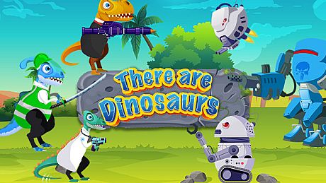 There Are Dinosaurs Game