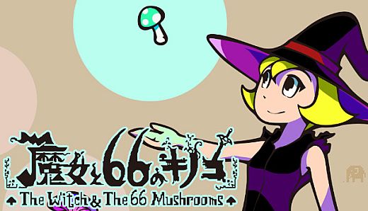 The Witch & The 66 Mushrooms