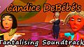 Candice DeBébé's Tantalising Soundtrack