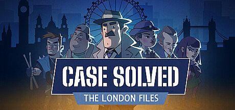 Case Solved: The London Files