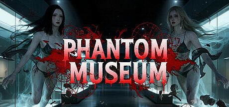 Phantom Museum